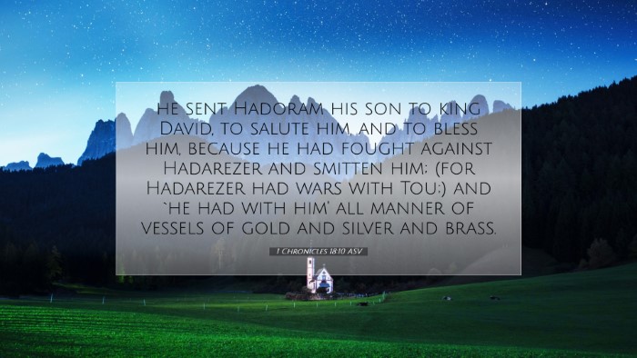 Picture 07 - 1 Chronicles 18:10 ASV Desktop Wallpaper - he sent Hadoram his son to king David, to salute - Desktop Bible Verse Wallpaper
