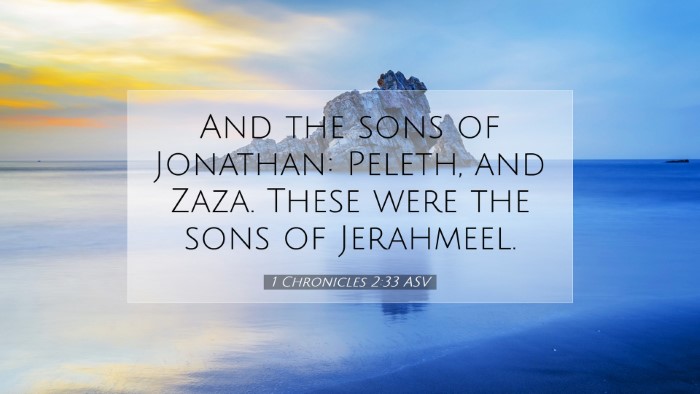 Picture 07 - 1 Chronicles 2:33 ASV Desktop Wallpaper - And the sons of Jonathan: Peleth, and Zaza. These - Desktop Bible Verse Wallpaper