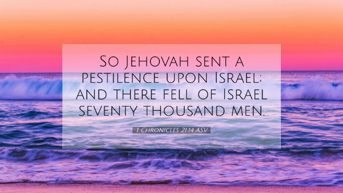 Picture 07 - 1 Chronicles 21:14 ASV Desktop Wallpaper - So Jehovah sent a pestilence upon Israel; and - Desktop Bible Verse Wallpaper
