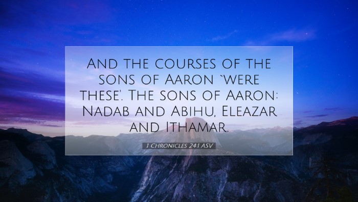 Picture 07 - 1 Chronicles 24:1 ASV Desktop Wallpaper - And the courses of the sons of Aaron `were - Desktop Bible Verse Wallpaper