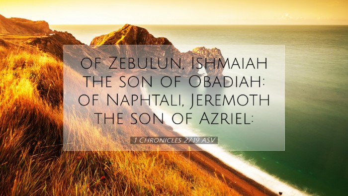 Picture 07 - 1 Chronicles 27:19 ASV Desktop Wallpaper - of Zebulun, Ishmaiah the son of Obadiah: of - Desktop Bible Verse Wallpaper