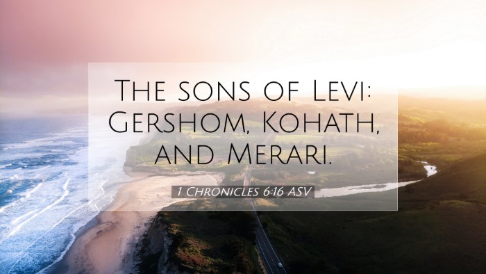 Picture 07 - 1 Chronicles 6:16 ASV Desktop Wallpaper - The sons of Levi: Gershom, Kohath, and - Desktop Bible Verse Wallpaper