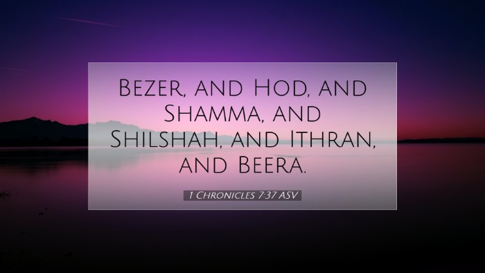 Picture 07 - 1 Chronicles 7:37 ASV Desktop Wallpaper - Bezer, and Hod, and Shamma, and Shilshah, and - Desktop Bible Verse Wallpaper