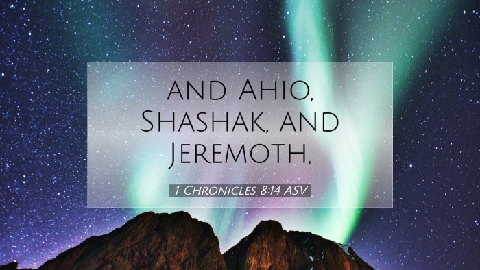 Picture 07 - 1 Chronicles 8:14 ASV Desktop Wallpaper - and Ahio, Shashak, and - Desktop Bible Verse Wallpaper