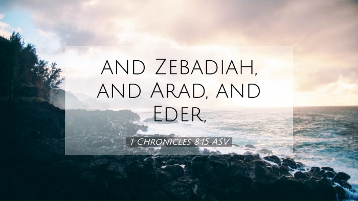 Picture 07 - 1 Chronicles 8:15 ASV Desktop Wallpaper - and Zebadiah, and Arad, and - Desktop Bible Verse Wallpaper