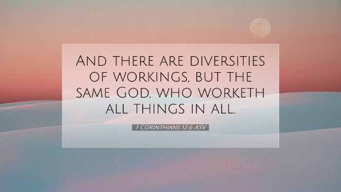 Picture 07 - 1 Corinthians 12:6 ASV Desktop Wallpaper - And there are diversities of workings, but the - Desktop Bible Verse Wallpaper