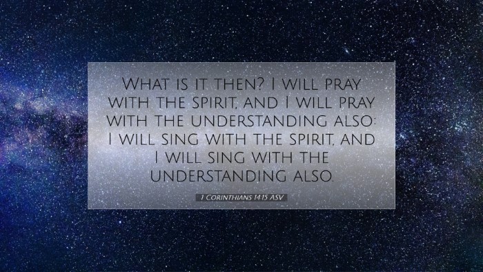 Picture 07 - 1 Corinthians 14:15 ASV Desktop Wallpaper - What is it then? I will pray with the spirit, and - Desktop Bible Verse Wallpaper