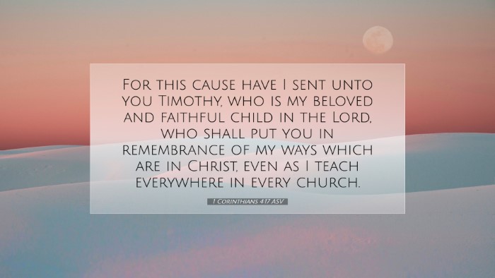 Picture 07 - 1 Corinthians 4:17 ASV Desktop Wallpaper - For this cause have I sent unto you Timothy, who - Desktop Bible Verse Wallpaper