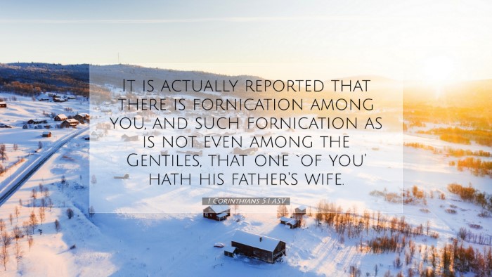 Picture 07 - 1 Corinthians 5:1 ASV Desktop Wallpaper - It is actually reported that there is fornication - Desktop Bible Verse Wallpaper