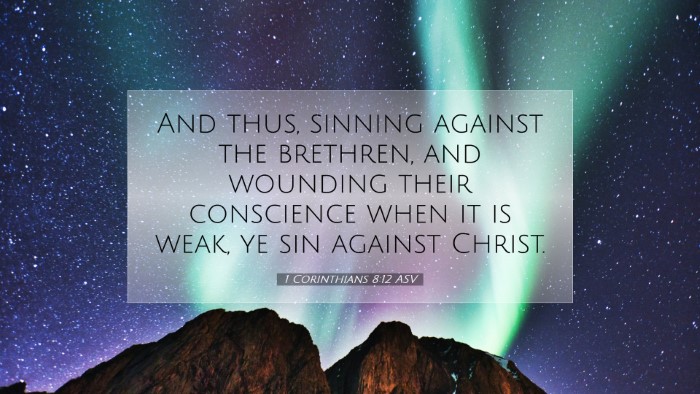Picture 07 - 1 Corinthians 8:12 ASV Desktop Wallpaper - And thus, sinning against the brethren, and - Desktop Bible Verse Wallpaper