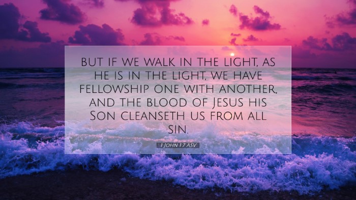 Picture 07 - 1 John 1:7 ASV Desktop Wallpaper - but if we walk in the light, as he is in the - Desktop Bible Verse Wallpaper