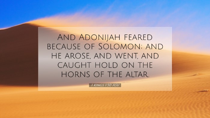 Picture 07 - 1 Kings 1:50 ASV Desktop Wallpaper - And Adonijah feared because of Solomon; and he - Desktop Bible Verse Wallpaper