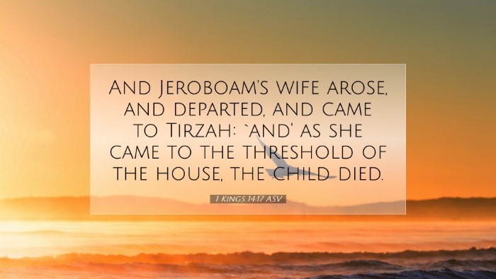 Picture 07 - 1 Kings 14:17 ASV Desktop Wallpaper - And Jeroboam's wife arose, and departed, and came - Desktop Bible Verse Wallpaper
