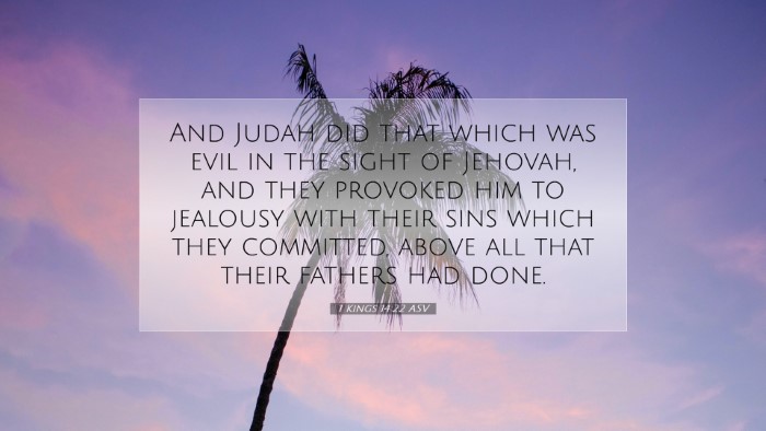Picture 07 - 1 Kings 14:22 ASV Desktop Wallpaper - And Judah did that which was evil in the sight of - Desktop Bible Verse Wallpaper