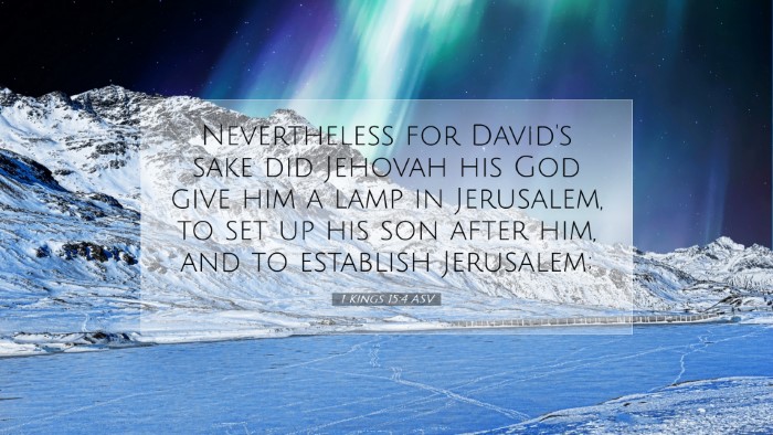 Picture 07 - 1 Kings 15:4 ASV Desktop Wallpaper - Nevertheless for David's sake did Jehovah his God - Desktop Bible Verse Wallpaper