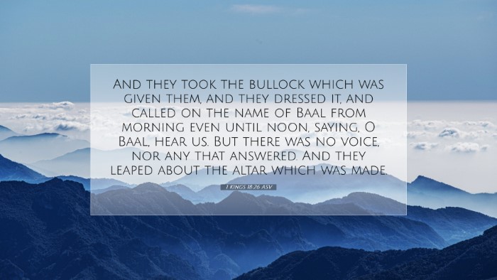 Picture 07 - 1 Kings 18:26 ASV Desktop Wallpaper - And they took the bullock which was given them, - Desktop Bible Verse Wallpaper