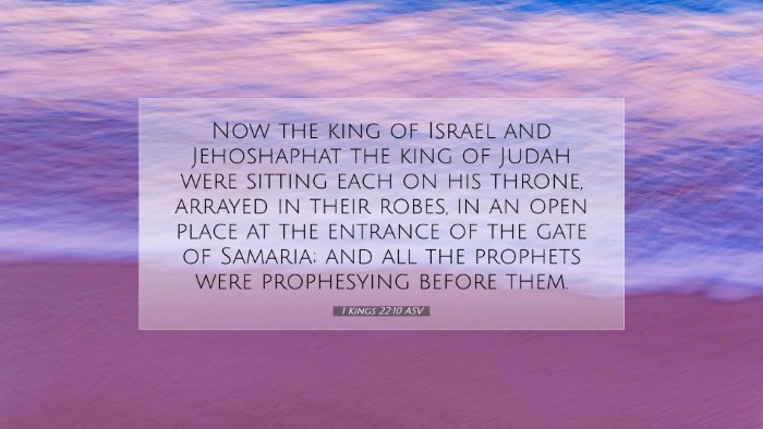 Picture 07 - 1 Kings 22:10 ASV Desktop Wallpaper - Now the king of Israel and Jehoshaphat the king - Desktop Bible Verse Wallpaper