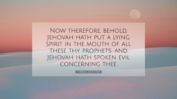 Picture 07 - 1 Kings 22:23 ASV Desktop Wallpaper - Now therefore, behold, Jehovah hath put a lying - Desktop Bible Verse Wallpaper