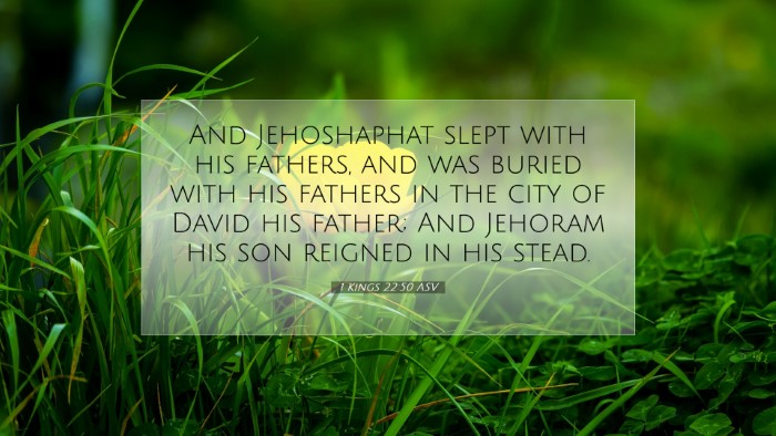 Picture 07 - 1 Kings 22:50 ASV Desktop Wallpaper - And Jehoshaphat slept with his fathers, and was - Desktop Bible Verse Wallpaper