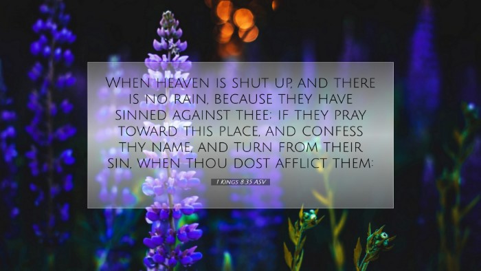 Picture 07 - 1 Kings 8:35 ASV Desktop Wallpaper - When heaven is shut up, and there is no rain, - Desktop Bible Verse Wallpaper
