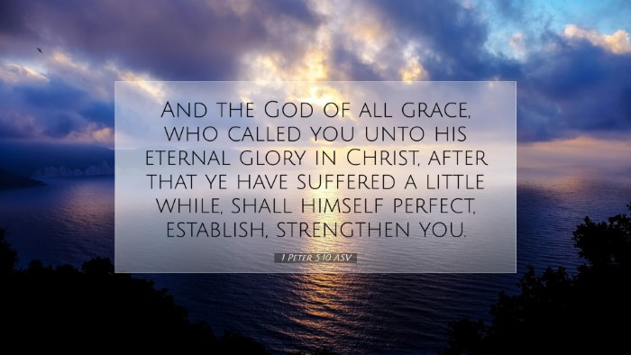 Picture 07 - 1 Peter 5:10 ASV Desktop Wallpaper - And the God of all grace, who called you unto his - Desktop Bible Verse Wallpaper