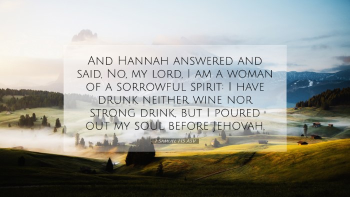 Picture 07 - 1 Samuel 1:15 ASV Desktop Wallpaper - And Hannah answered and said, No, my lord, I am a - Desktop Bible Verse Wallpaper
