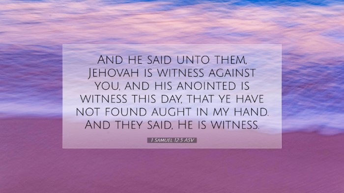 Picture 07 - 1 Samuel 12:5 ASV Desktop Wallpaper - And he said unto them, Jehovah is witness against - Desktop Bible Verse Wallpaper