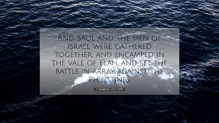 Picture 07 - 1 Samuel 17:2 ASV Desktop Wallpaper - And Saul and the men of Israel were gathered - Desktop Bible Verse Wallpaper
