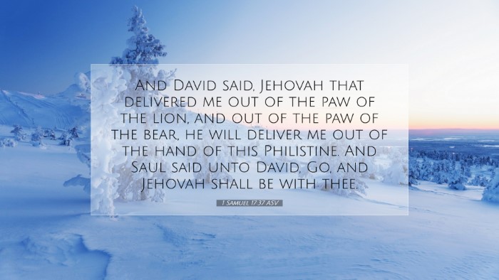 Picture 07 - 1 Samuel 17:37 ASV Desktop Wallpaper - And David said, Jehovah that delivered me out of - Desktop Bible Verse Wallpaper