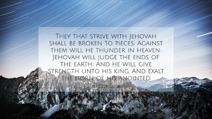 Picture 07 - 1 Samuel 2:10 ASV Desktop Wallpaper - They that strive with Jehovah shall be broken to - Desktop Bible Verse Wallpaper