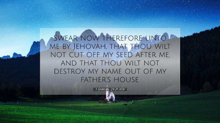 Picture 07 - 1 Samuel 24:21 ASV Desktop Wallpaper - Swear now therefore unto me by Jehovah, that thou - Desktop Bible Verse Wallpaper
