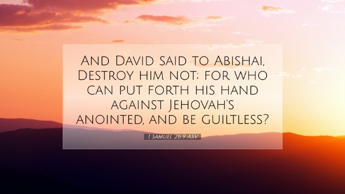 Picture 07 - 1 Samuel 26:9 ASV Desktop Wallpaper - And David said to Abishai, Destroy him not; for - Desktop Bible Verse Wallpaper