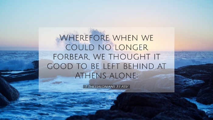 Picture 07 - 1 Thessalonians 3:1 ASV Desktop Wallpaper - Wherefore when we could no longer forbear, we - Desktop Bible Verse Wallpaper