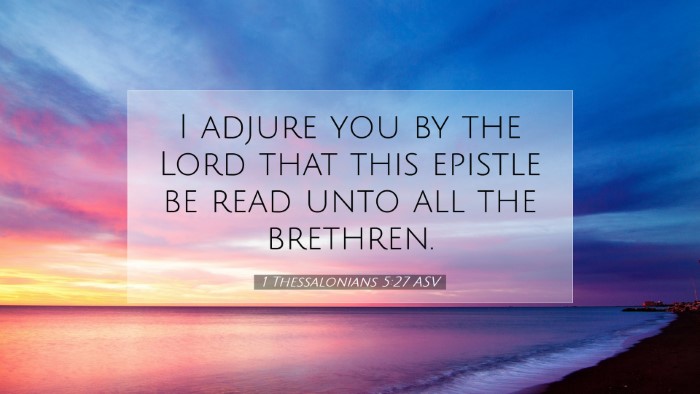 Picture 07 - 1 Thessalonians 5:27 ASV Desktop Wallpaper - I adjure you by the Lord that this epistle be - Desktop Bible Verse Wallpaper