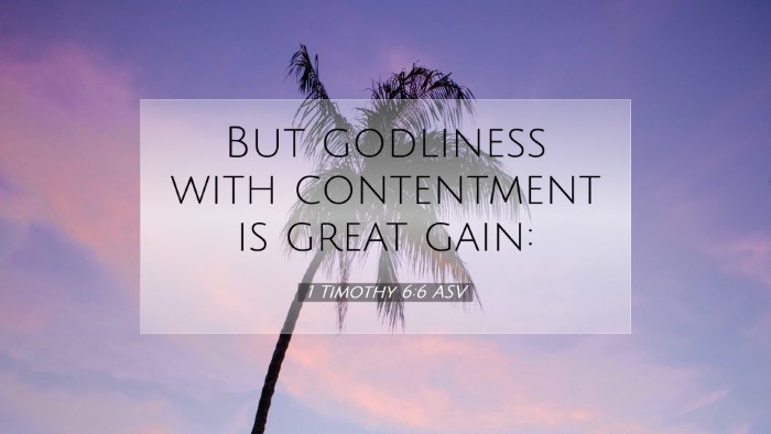 Picture 07 - 1 Timothy 6:6 ASV Desktop Wallpaper - But godliness with contentment is great - Desktop Bible Verse Wallpaper