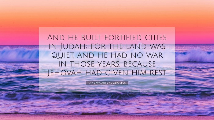 Picture 07 - 2 Chronicles 14:6 ASV Desktop Wallpaper - And he built fortified cities in Judah; for the - Desktop Bible Verse Wallpaper