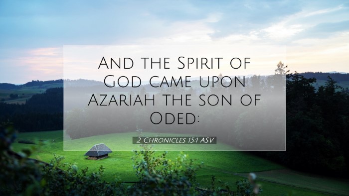 Picture 07 - 2 Chronicles 15:1 ASV Desktop Wallpaper - And the Spirit of God came upon Azariah the son - Desktop Bible Verse Wallpaper