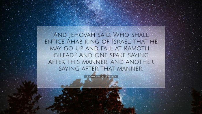 Picture 07 - 2 Chronicles 18:19 ASV Desktop Wallpaper - And Jehovah said, Who shall entice Ahab king of - Desktop Bible Verse Wallpaper