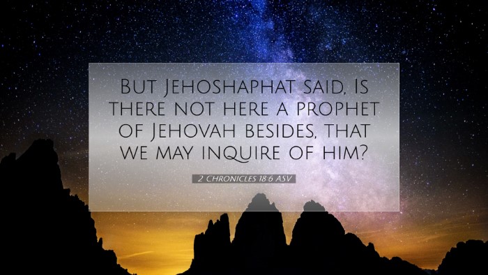 Picture 07 - 2 Chronicles 18:6 ASV Desktop Wallpaper - But Jehoshaphat said, Is there not here a prophet - Desktop Bible Verse Wallpaper