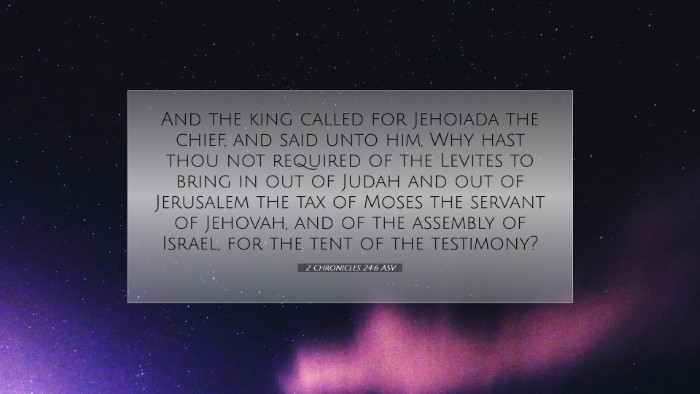 Picture 07 - 2 Chronicles 24:6 ASV Desktop Wallpaper - And the king called for Jehoiada the chief, and - Desktop Bible Verse Wallpaper