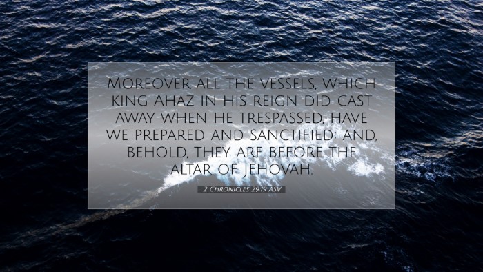 Picture 07 - 2 Chronicles 29:19 ASV Desktop Wallpaper - Moreover all the vessels, which king Ahaz in his - Desktop Bible Verse Wallpaper