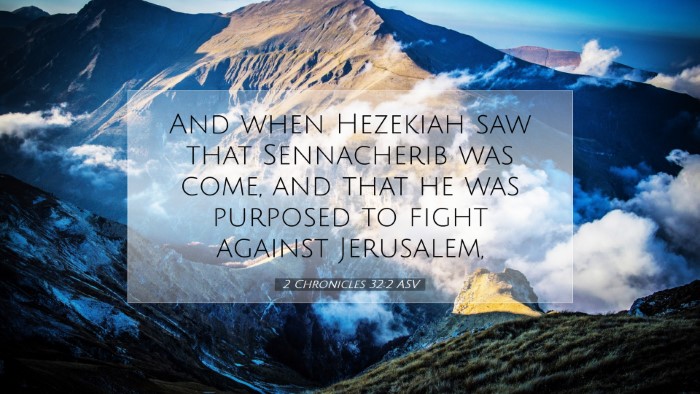 Picture 07 - 2 Chronicles 32:2 ASV Desktop Wallpaper - And when Hezekiah saw that Sennacherib was come, - Desktop Bible Verse Wallpaper