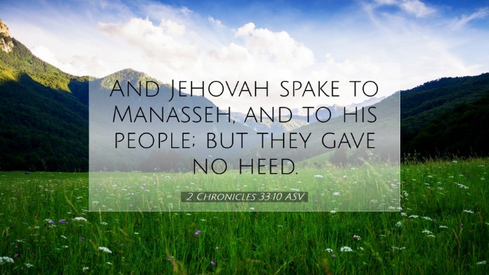Picture 07 - 2 Chronicles 33:10 ASV Desktop Wallpaper - And Jehovah spake to Manasseh, and to his people; - Desktop Bible Verse Wallpaper