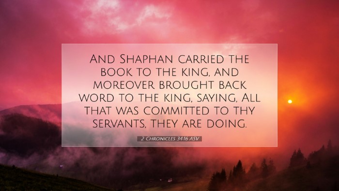 Picture 07 - 2 Chronicles 34:16 ASV Desktop Wallpaper - And Shaphan carried the book to the king, and - Desktop Bible Verse Wallpaper