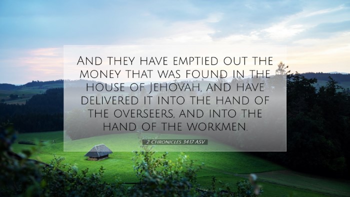 Picture 07 - 2 Chronicles 34:17 ASV Desktop Wallpaper - And they have emptied out the money that was - Desktop Bible Verse Wallpaper