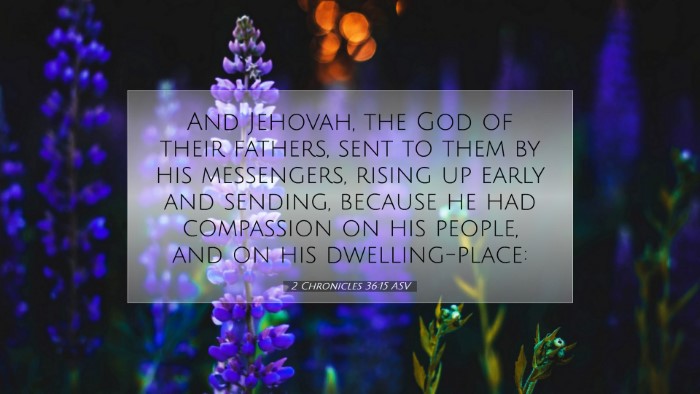 Picture 07 - 2 Chronicles 36:15 ASV Desktop Wallpaper - And Jehovah, the God of their fathers, sent to - Desktop Bible Verse Wallpaper