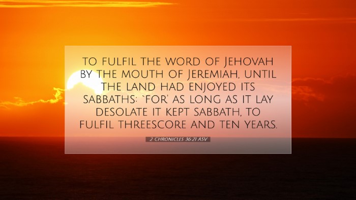 Picture 07 - 2 Chronicles 36:21 ASV Desktop Wallpaper - to fulfil the word of Jehovah by the mouth of - Desktop Bible Verse Wallpaper