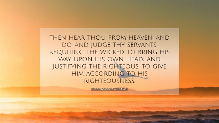 Picture 07 - 2 Chronicles 6:23 ASV Desktop Wallpaper - then hear thou from heaven, and do, and judge thy - Desktop Bible Verse Wallpaper