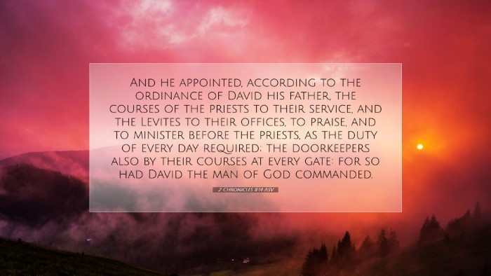 Picture 07 - 2 Chronicles 8:14 ASV Desktop Wallpaper - And he appointed, according to the ordinance of - Desktop Bible Verse Wallpaper