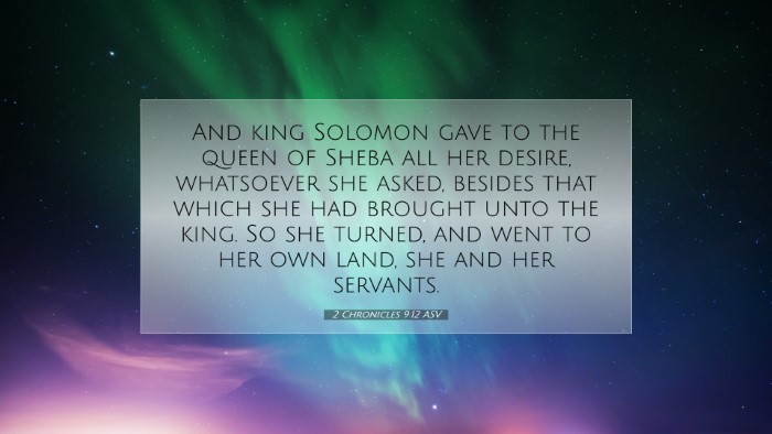 Picture 07 - 2 Chronicles 9:12 ASV Desktop Wallpaper - And king Solomon gave to the queen of Sheba all - Desktop Bible Verse Wallpaper
